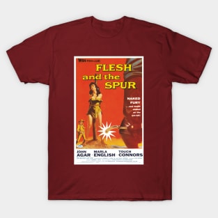 Vintage Drive-In Movie Poster - Flesh and the Spur T-Shirt